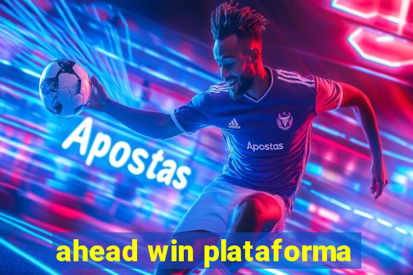 ahead win plataforma